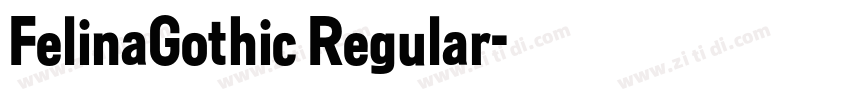 FelinaGothic Regular字体转换